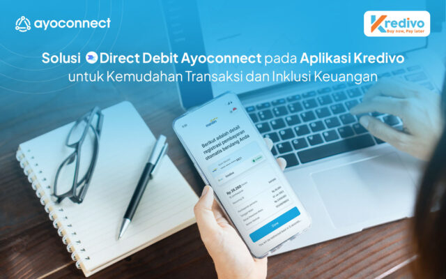 Kolaborasi Ayoconnect dan Kredivo Hadirkan Kemudahan Transaksi Pengguna untuk Dorong Inklusi Keuangan | IST